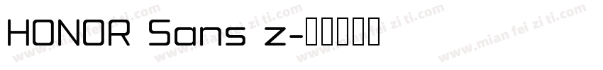 HONOR Sans z字体转换